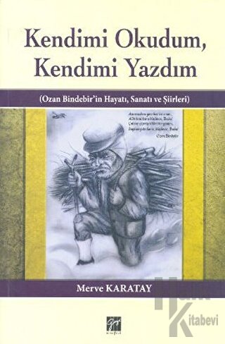 Kendimi Okudum, Kendimi Yazdım