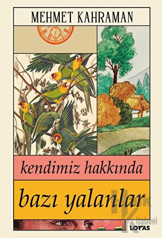 Kendimiz Hakkında Bazı Yalanlar