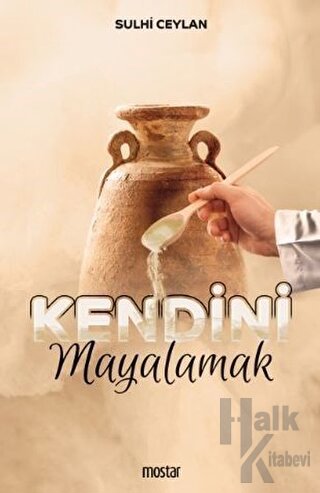 Kendini Mayalamak