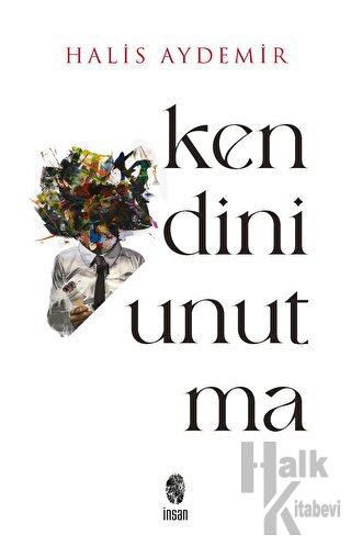 Kendini Unutma - Halkkitabevi