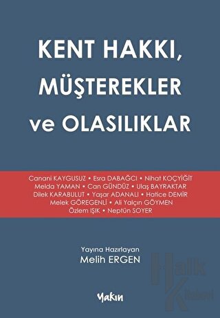 Kent Hakkı, Müşterekler ve Olasılıklar