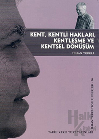 Kent, Kentli Hakları, Kentleşme ve Kentsel Dönüşüm - Halkkitabevi