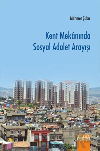 Kent Mekanında Sosyal Adalet Arayışı - Halkkitabevi