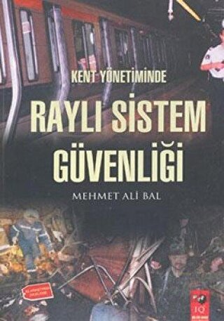 Kent Yönetiminde Raylı Sistem Güvenliği