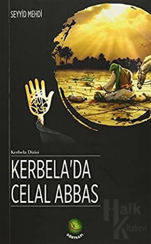 Kerbela'da Celal Abbas