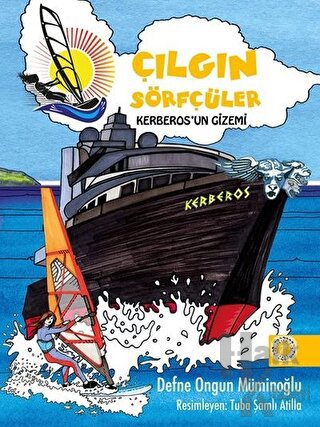 Kerberos’un Gizemi - Çılgın Sörfçüler 3 (Ciltli)