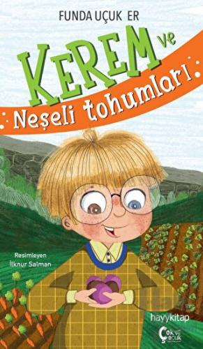 Kerem ve Neşeli Tohumları