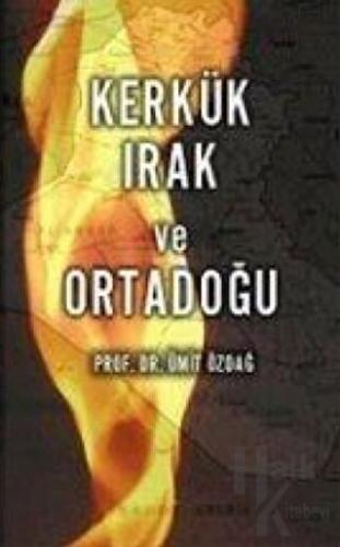 Kerkük Irak ve Ortadoğu