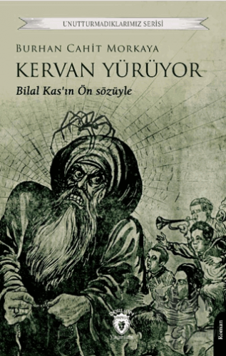 Kervan Yürüyor