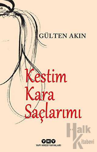 Kestim Kara Saçlarımı