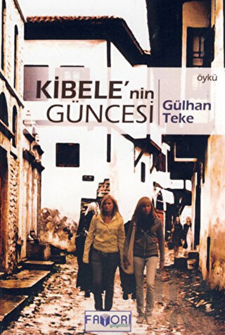 Kibele’nin Güncesi