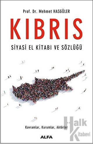 Kıbrıs: Siyasi El Kitabı ve Sözlüğü - Halkkitabevi