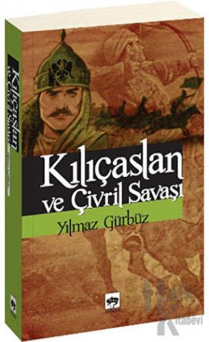 Kılıçaslan ve Çivril Savaşı