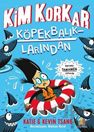 Kim Korkar Köpek Balıklarından? - Halkkitabevi