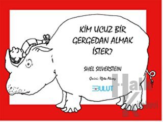 Kim Ucuz Bir Gergedan Almak İster (Ciltli) - Halkkitabevi