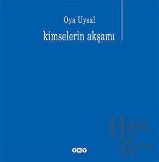 Kimselerin Akşamı - Halkkitabevi