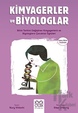 Kimyagerler ve Biyologlar - Genç Bilim İnsanları