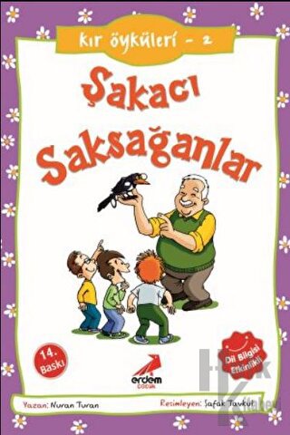 Kır Öyküleri 2 : Şakacı Saksağanlar