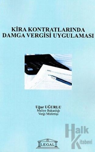 Kira Kontratlarında Damga Vergisi Uygulaması