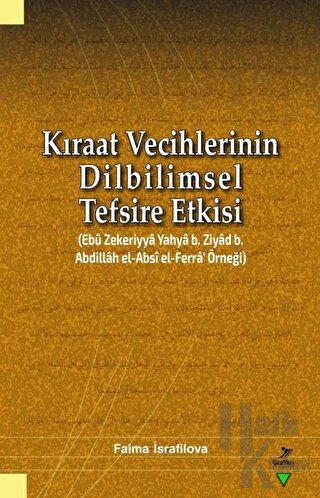 Kıraat Vecihlerinin Dilbilimsel Tefsire Etkisi - Halkkitabevi