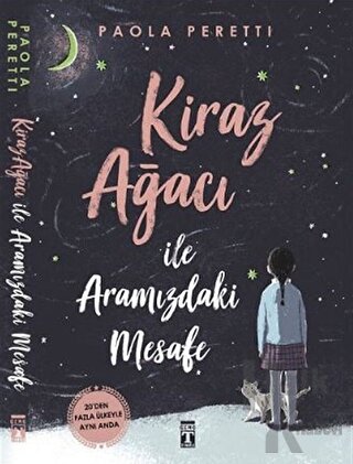 Kiraz Ağacı ile Aramızdaki Mesafe (Ciltli)