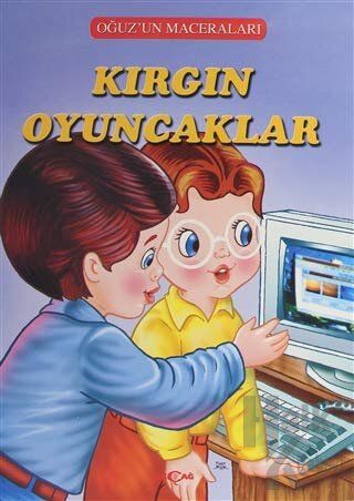 Kırgın Oyuncaklar - Oğuz'un Maceraları