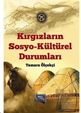 Kırgızların Sosyo - Kültürel Durumları