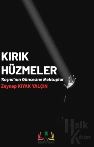 Kırık Hüzmeler - Halkkitabevi