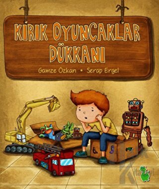 Kırık Oyuncaklar Dükkanı