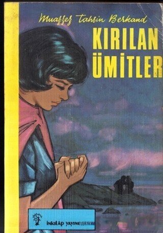 Kırılan Ümitler