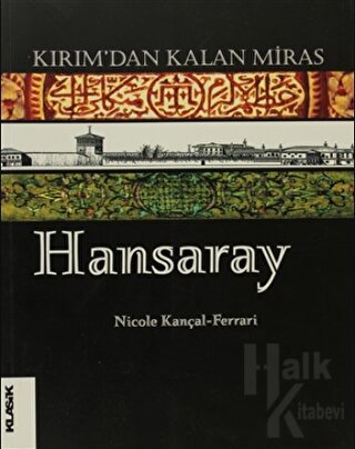 Kırım’dan Kalan Miras Hansaray