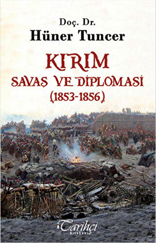 Kırım - Savaş ve Diplomasi (1853-1856) - Halkkitabevi