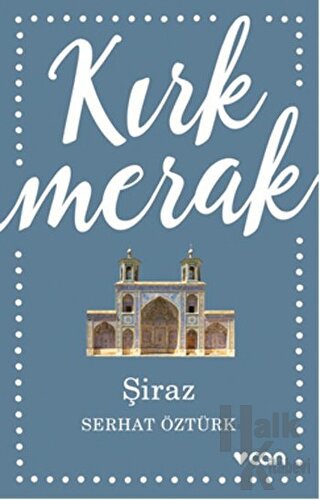 Kırk Merak - Şiraz