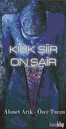 Kırk Şiir On Şair