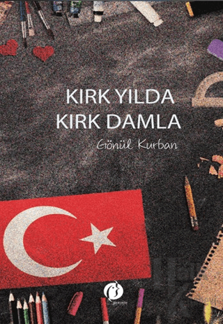 Kırk Yılda Kırk Damla - Halkkitabevi