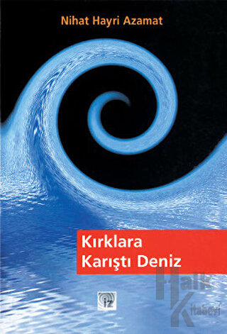 Kırklara Karıştı Deniz