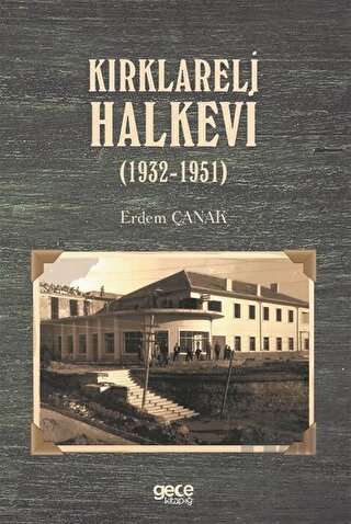 Kırklareli Halkevi (1932-1951)