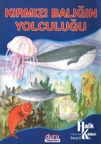 Kırmızı Balığın Yolculuğu