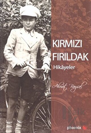 Kırmızı Fırıldak - Halkkitabevi