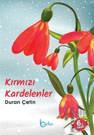 Kırmızı Kardelenler