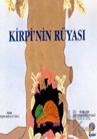 Kirpi’nin Rüyası