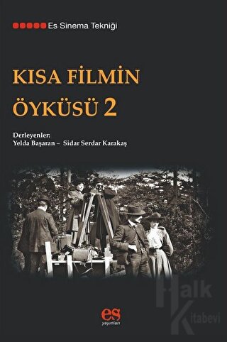 Kısa Filmin Öyküsü 2