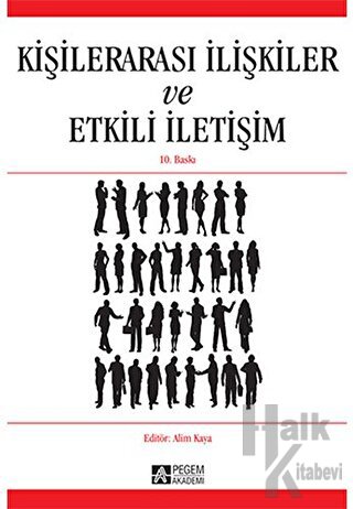 Kişilerarası İlişkiler ve Etkili İletişim