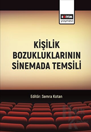 Kişilik Bozukluklarının Sinemada Temsili - Halkkitabevi