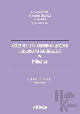 Kişisel Verilerin Korunması Mevzuatı Uluslararası Düzenlemeler ve İçtihatlar (Ciltli)