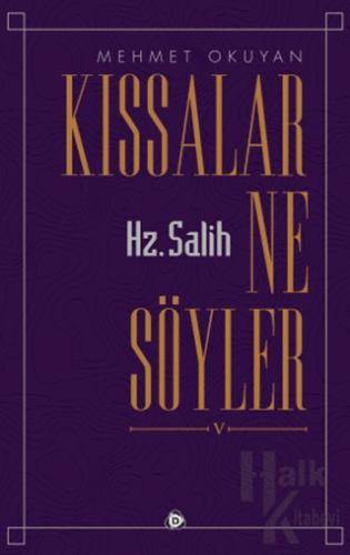 Kıssalar Ne Söyler Hz Salih