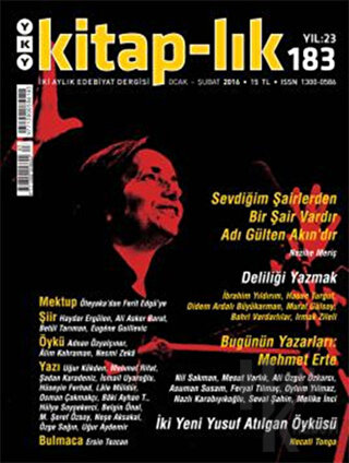 Kitap-lık Sayı: 183 İki Aylık Edebiyat Dergisi Ocak - Şubat 2016