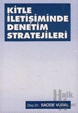 Kitle İletişiminde Denetim Stratejileri - Halkkitabevi