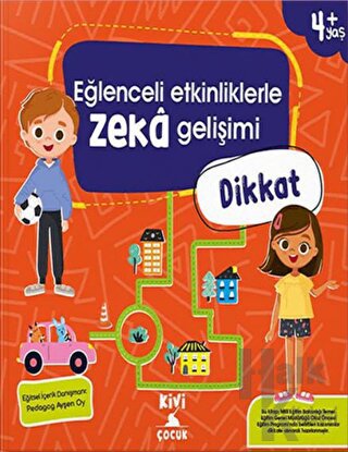 Kivi Eğlenceli Etkinliklerle Zeka Gelişimi Dikkat