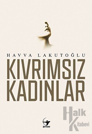 Kıvrımsız Kadınlar - Halkkitabevi